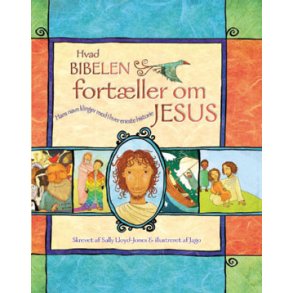 Hvad Bibelen fortller om JESUS - 6. oplag