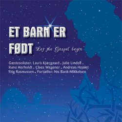 Et barn er fdt, cd med Gospelroots og solister