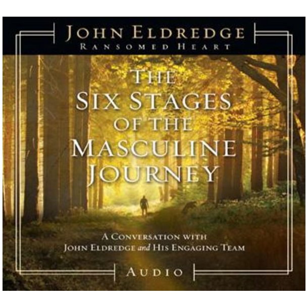CD: The Six Stages of the Masculine Journey