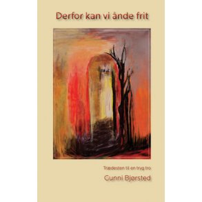 Derfor kan vi nde frit - af Gunni Bjrsted