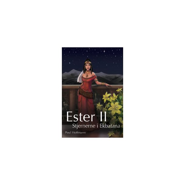 Ester II - Stjernerne i Ekbatana