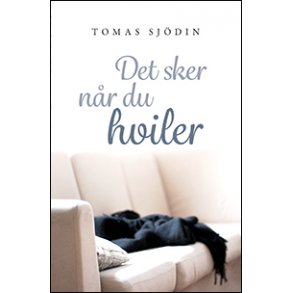 Det sker nr du hviler, Tomas Sjdin