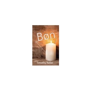 BØN - af Timothy Keller