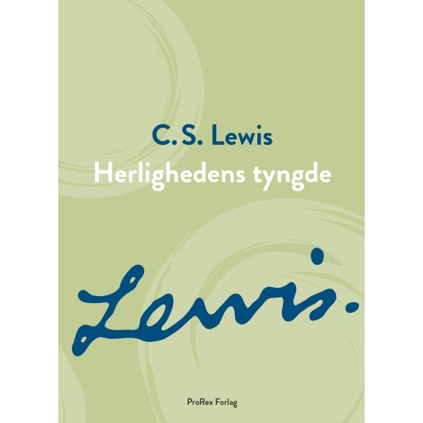 Herlighedens tyngde, C.S. Lewis