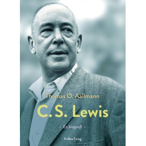 C.S. Lewis  hans liv, tanker og verden  en biografi