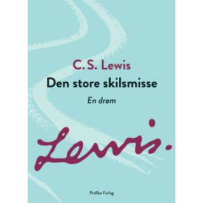 Den store skilsmisse, C.S. Lewis