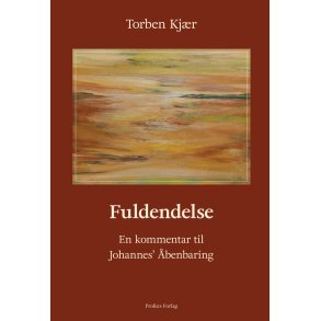 Fuldendelse - en kommentar til Johannes' benbaring