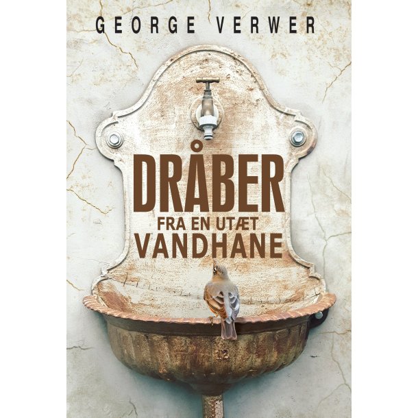 George Verwer: Drber fra en utt vandhane