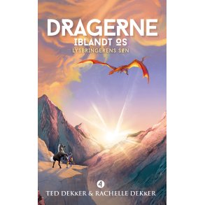 Lysbringerens sn / Dragerne iblandt os [4]