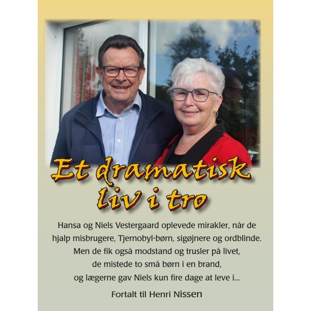 Et dramatisk liv i tro