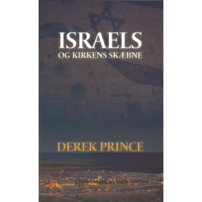 Israels og kirkens skbne, Derek Prince