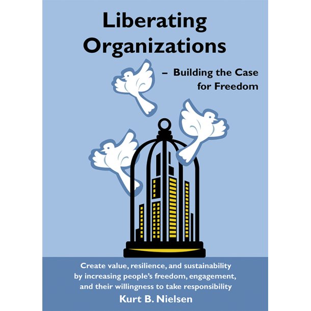 Liberating Organizations