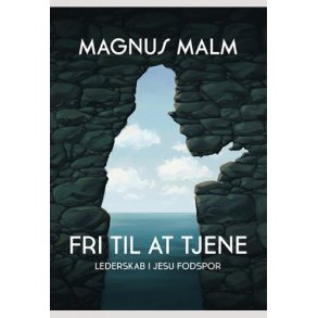 Fri til at tjene - af Magnus Malm