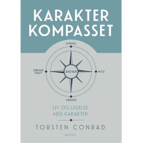 Karakterkompasset - liv og ledelse med karakter