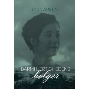 Barmhjertighedens blger - af Lynn Austin