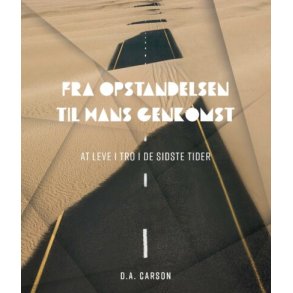 Fra opstandelsen til Hans genkomst