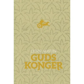 Guds konger - af Lynn Austin