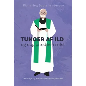 Tunger af ild - og dog prdiken mild